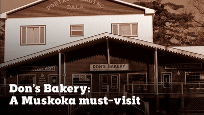 Don’s Bakery: A Muskoka must-visit
